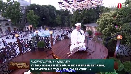 Mustafa Demir Hucurat suresi Ramazan 2015