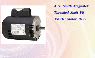 A.O. Smith Magnatek Threaded Shaft FR 3 4 HP Motor