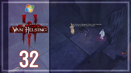 The Incredible Adventures of Van Helsing III 【PC】 -  Pt. 32 「Bounty Hunter │ Difficulty： Hard」
