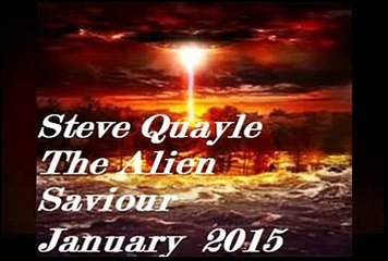Steve Quayle The Alien Saviour January 2015