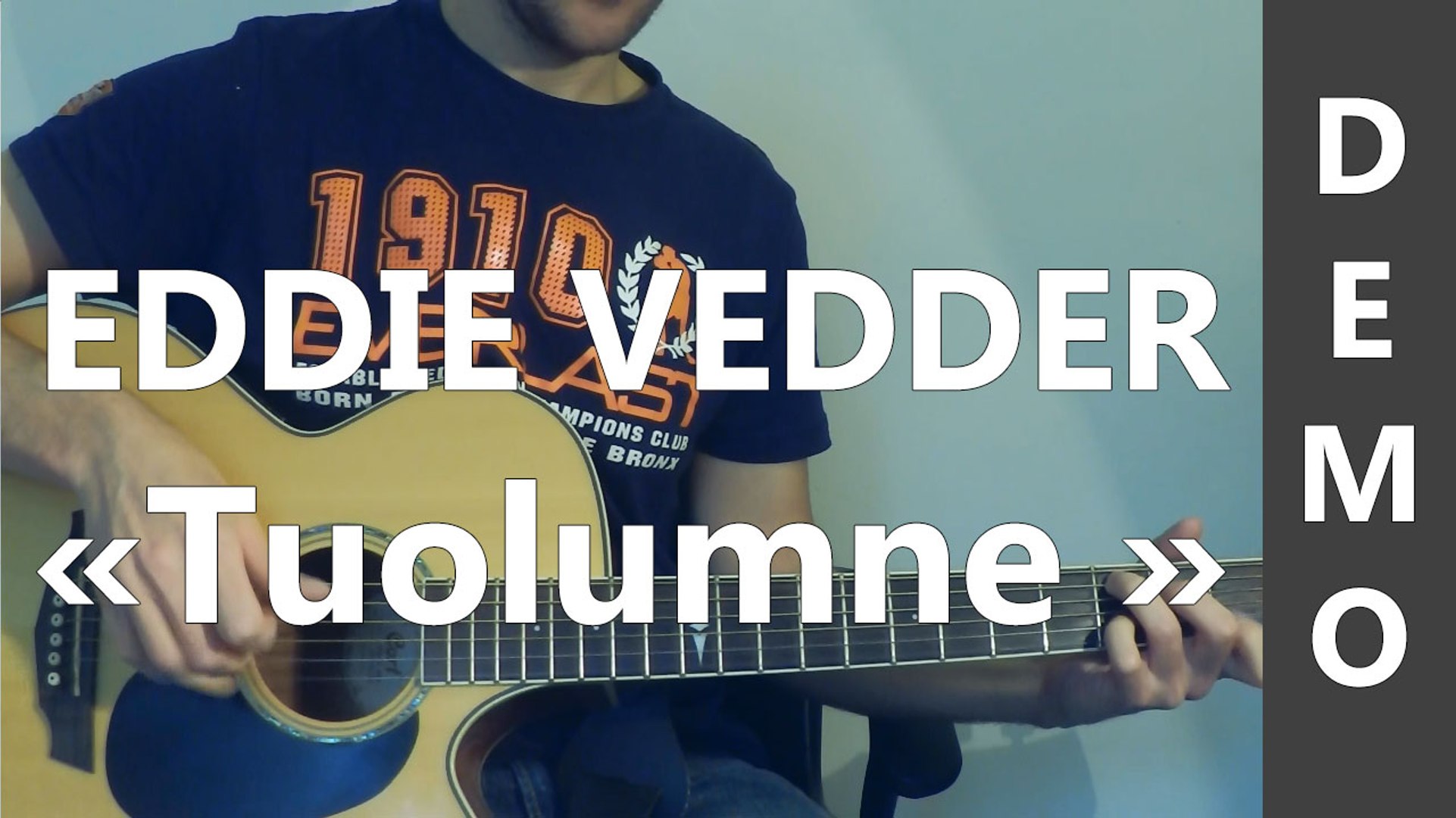 Eddie Vedder - Tuolumne - DEMO Guitare ( BO Into The Wild ) - Vidéo  Dailymotion