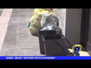 ANDRIA | Bruno: "Gestione rifiuti da rivedere"