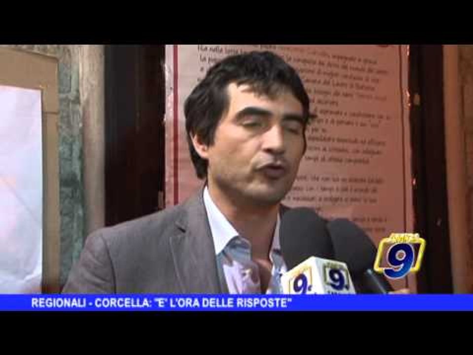 REGIONALI | Corcella: "E' l'ora delle risposte"