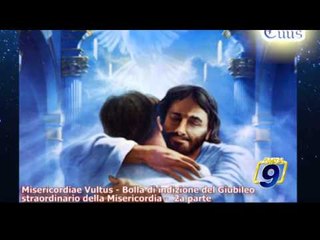 TOTUS TUUS | Misericiordiae Vultus - 2a parte (2 giugno)
