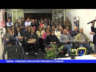 ANDRIA | Francesco Boccia per Fortunato e Vurchio