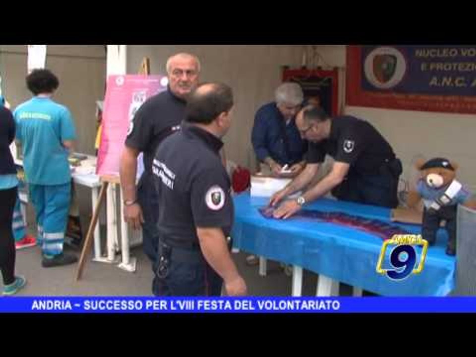ANDRIA | Successo per l'VIII festa del volontariato