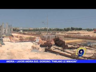 ANDRIA | Lavori Andria Sud, Giorgino: "Parlano le immagini"