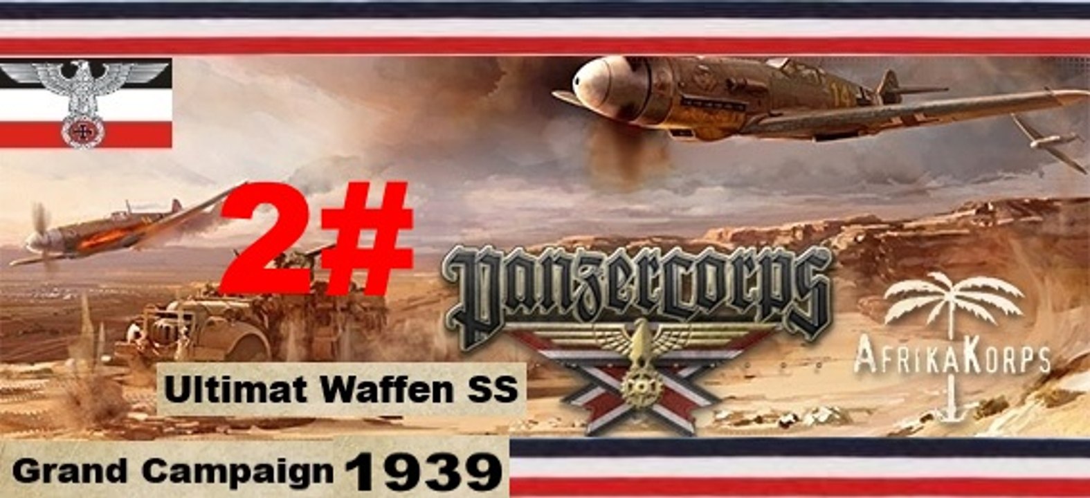 Panzer Corps ✠ Grand Campaign U.Waffen Danziger Korridor 5 September 1939 #2