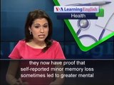 VOA Special English   VOA Learning English   Why 'Minor' Memory Loss May Be a Bad Sign