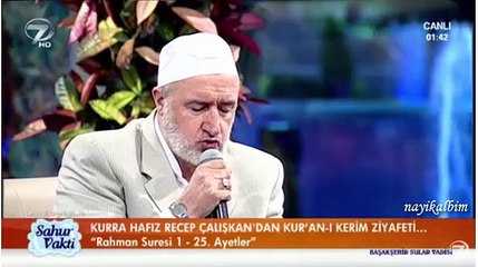 Recep Çalışkan Rahman suresi Ramazan 2015