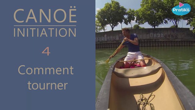 Canoë Initiation - Comment tourner