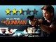 'The Gunman' Movie REVIEW By Bharathi Pradhan