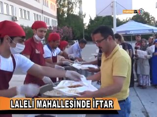 LALELİ MAHALLESİNDE İFTAR