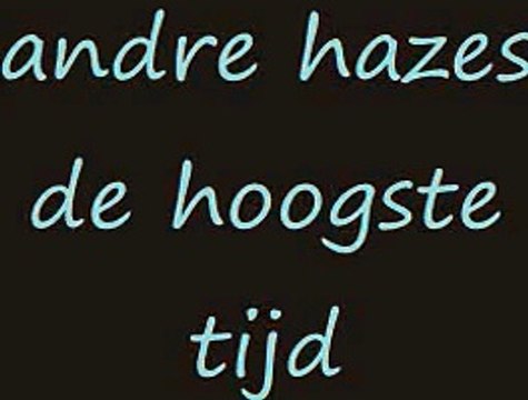Andre Hazes - De Hoogste Tijd