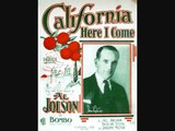Al Jolson - California, Here I Come (1924)