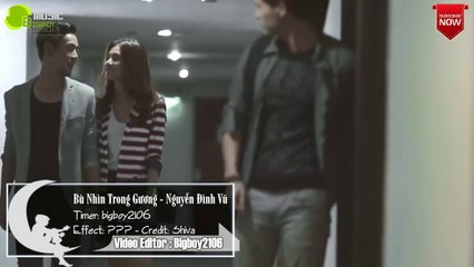 Bù Nhìn Ở Trong Gương - Nguyễn Đình Vũ [MV Cảm động + Lyric]