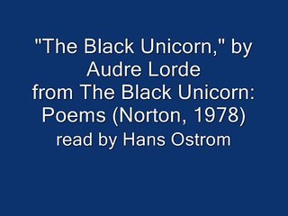 "The Black Unicorn," by Audre Lorde