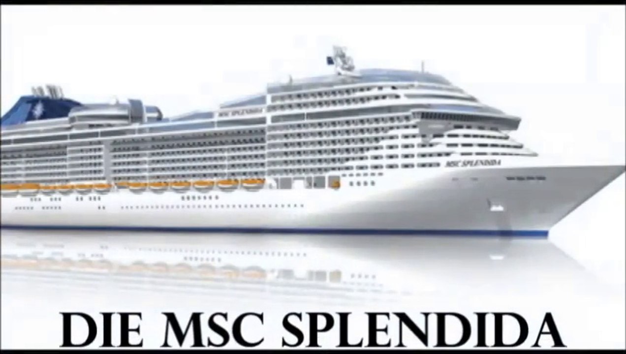 MSC Splendida Mai 2015 -  DER FILM - Die Reportage - TEIL 1 von  2