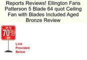 Ellington Fans Patterson 5 Blade 64 quot Ceiling Fan with Blades Included Aged Bronze Review