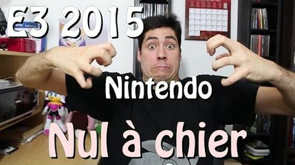 Conférence Nintendo E3 2015, c'était POURRI !