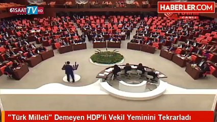 "Türk Milleti" Demeyen HDP'li Vekil Yeminini Tekrarladı