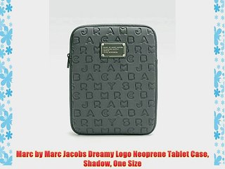 Marc by Marc Jacobs Dreamy Logo Neoprene Tablet Case Shadow One Size