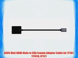 ASUS Mini HDMI Male to VGA Female Adapter Cable for TF101 TF101G EP121