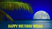 Brian - Moons - Happy Birthday
