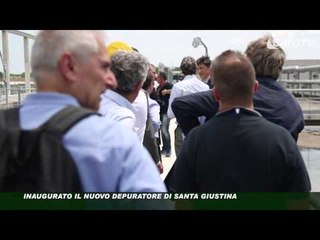Icaro Tv. Inaugurato il nuovo depuratore di Santa Giustina