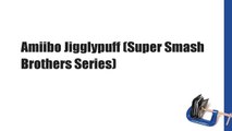 Amiibo Jigglypuff (Super Smash Brothers Series)