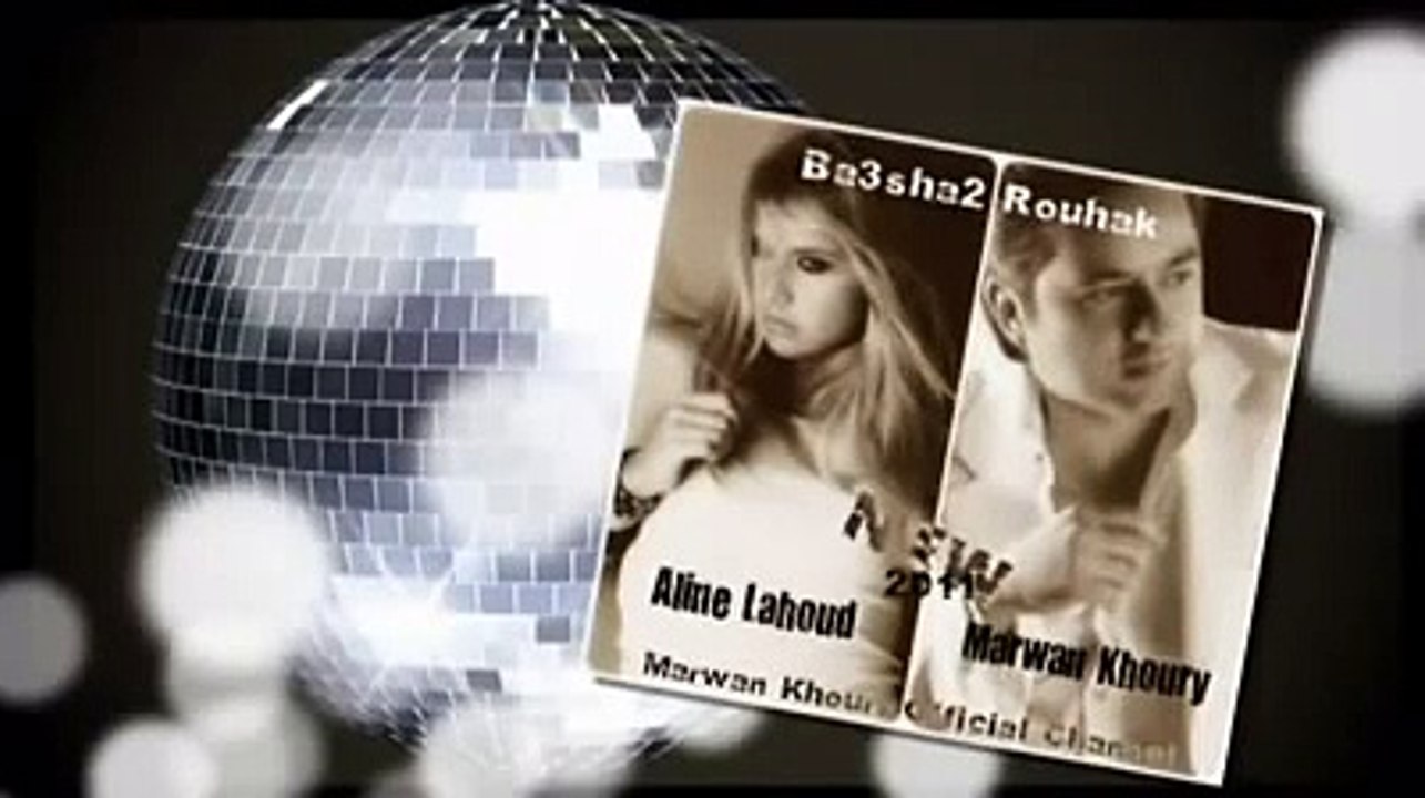 Ba3sh2 Rou7k - Marwan Khoury ft. Eline Lahoud 2012 ♥ ‏بعشق روحك