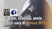 CITAZIONI RIFLESSIONI POESIE FRASI E CUORE di Anna RISI  (LM VideoClips)