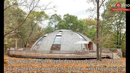 Kuća u šumi izgleda kao NLO