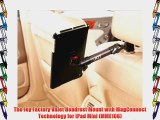 The Joy Factory Valet Headrest Mount with MagConnect Technology for iPad Mini (MME106)