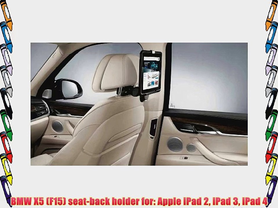 BMW X5 (F15) seatback holder for Apple iPad 2 iPad 3 iPad 4 video