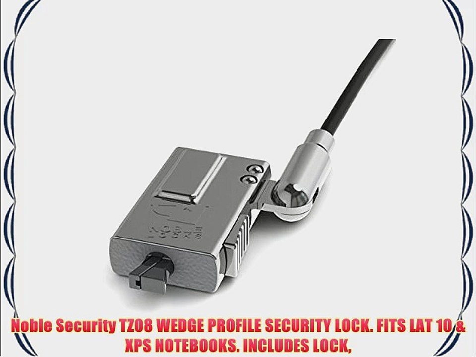 Noble Security TZ08 WEDGE PROFILE SECURITY LOCK. FITS LAT 10