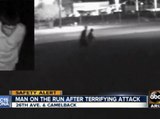 Phoenix police searching for suspect in brutal attack