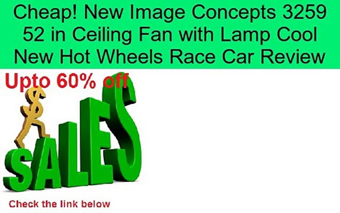 New Image Concepts 3259 52 in Ceiling Fan with Lamp Cool New Hot Wheels Race Car Review