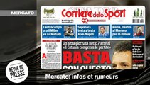 Mercato: dernières infos et rumeurs