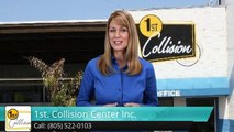 1st. Collision Center Inc. | Simi Valley | Dent Repair | Reviews