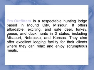 Approach Brad Gannaway's Pro Outfitters For Exciting, Safe Hunting Tours