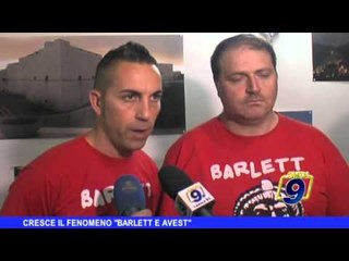 Cresce il fenomeno "Barletta e Avest"