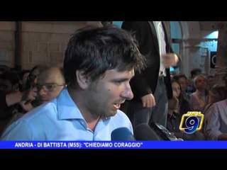 ANDRIA | Di Battista (M5S): "Chiediamo coraggio"