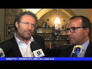 BARLETTA | Presentato libro su caso Ilva