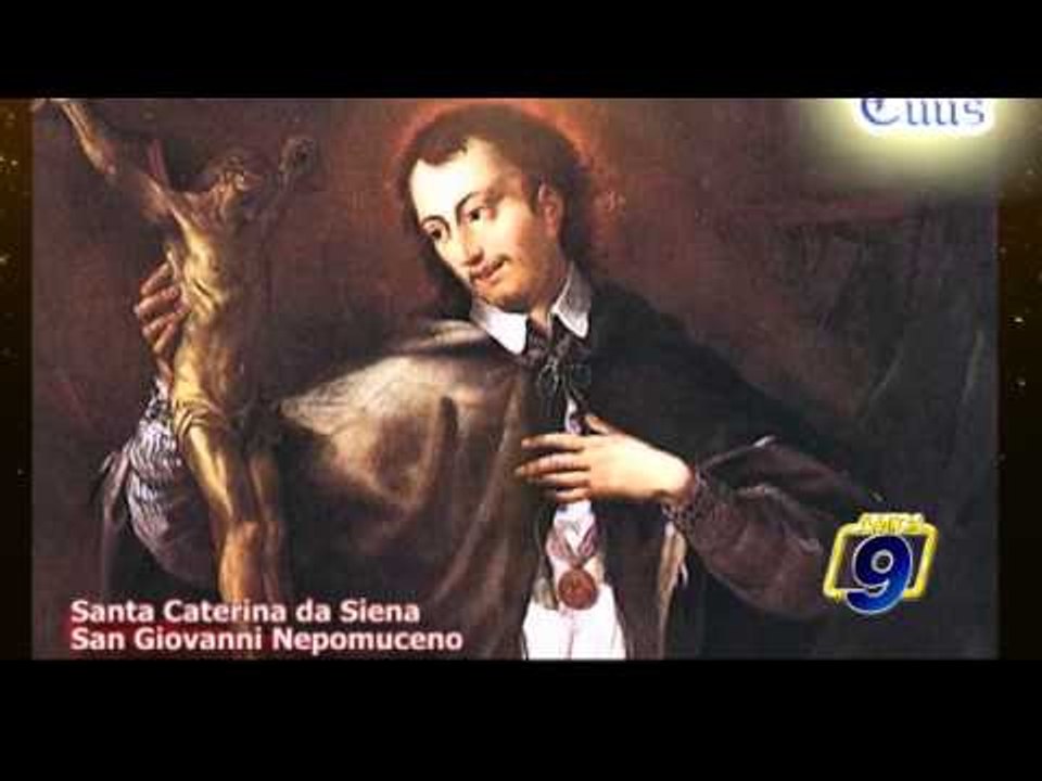 TOTUS TUUS | Santa Caterina da Siena. San Giovanni Nepomuceno (29 aprile)