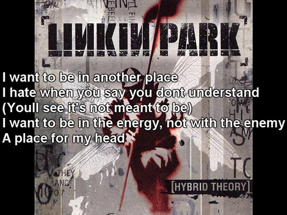 Linkin Park - A Place For My Head (lyrics)