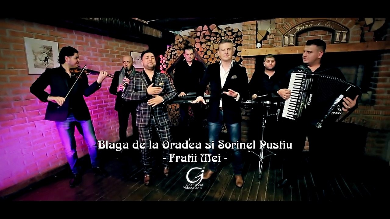 SORINEL PUSTIU SI BLAGA DE LA ORADEA - FRAȚII MEI