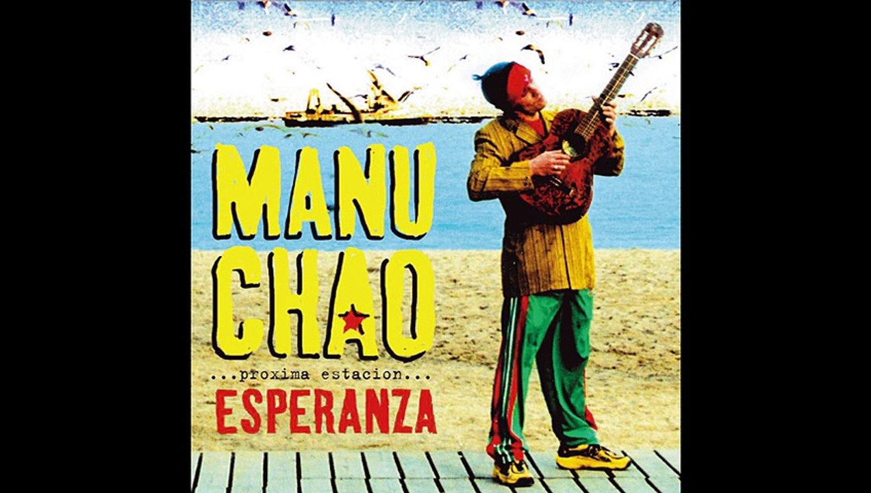 Manu Chao - Me Gustas Tu