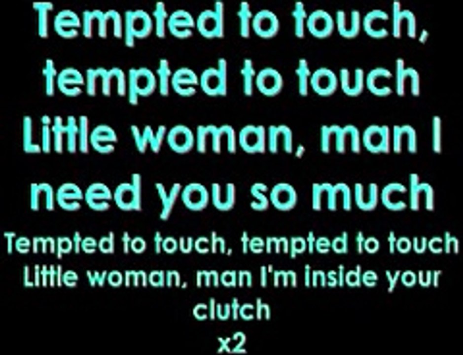 Rupee - Tempted to Touch (LYRICS).mp4