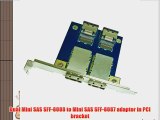 Dual Mini SAS SFF-8088 to Mini SAS SFF-8087 adapter in PCI bracket